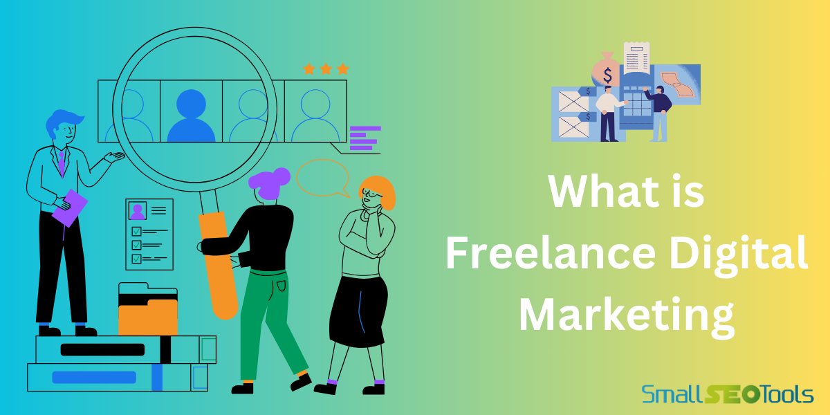 What is Freelance Digital Marketing