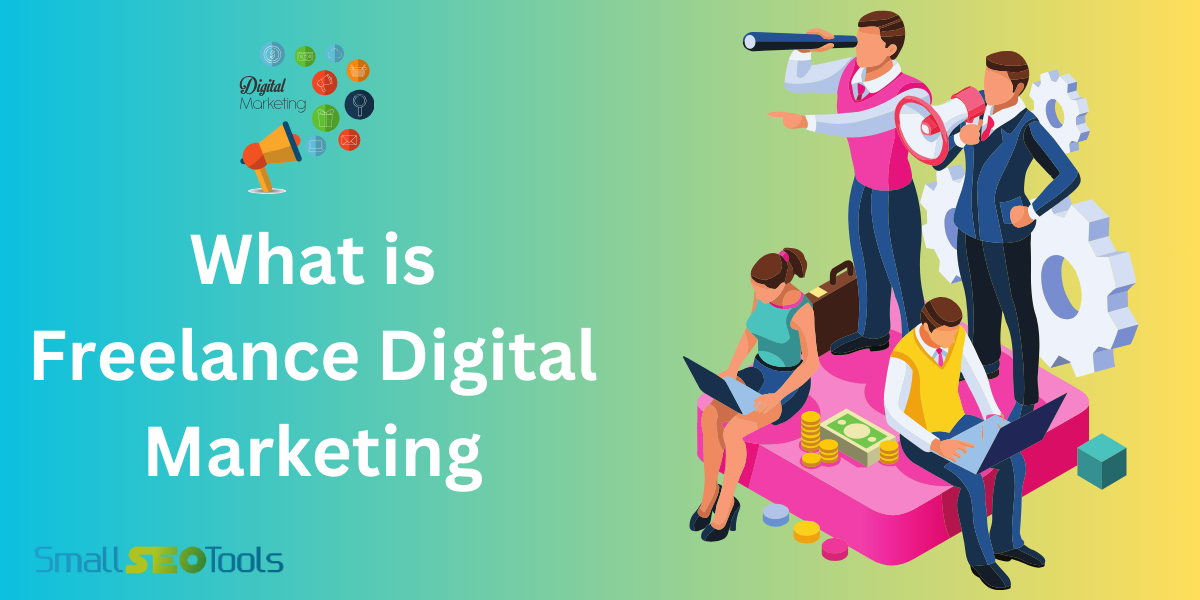 What is Freelance Digital Marketing