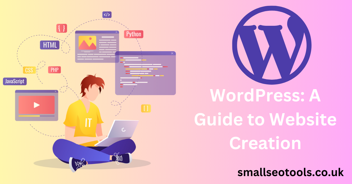 WordPress: A Guide to Website Creation